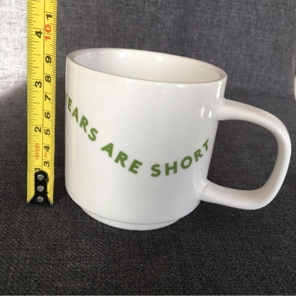 THE DAYS ARE LONG BUT THE YEARS ARE SHORT Mug, White, Gray, Green, 15 oz